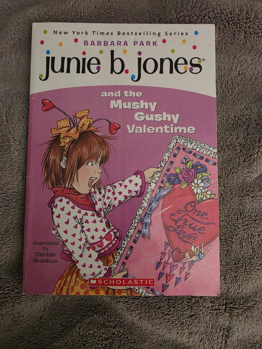 Junie B. Jones and the Mushy Gushy Valentime by Barbara Park